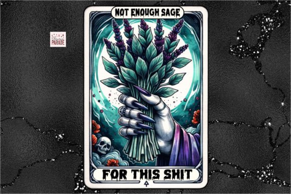 Witchy Tarot Card PNG Not Enough Sage: A Design Asset Deep Dive